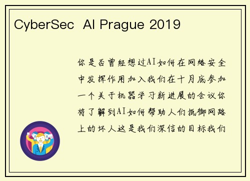 CyberSec  AI Prague 2019 